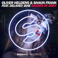 Oliver Heldens & Shaun Frank – Shades of Grey (feat. Delaney Jane) [Club Mix]