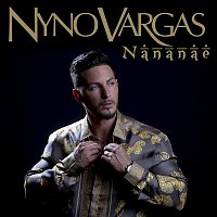 Nyno Vargas – Nananae