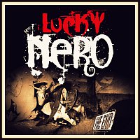 Lucky Nero – The End