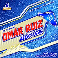 Omar Ruiz – Algo Leve