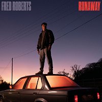 Fred Roberts – Runaway
