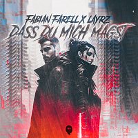 Fabian Farell, LAYRZ – Dass du mich magst