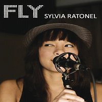 Sylvia Ratonel – Sylvia Ratonel/ Fly [International Version]