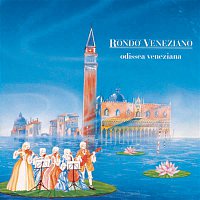 Rondo Veneziano – Odissea Veneziana