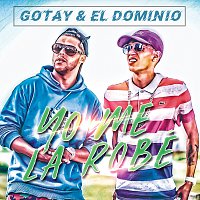 Gotay, Ele A El Dominio – Yo Me La Robé