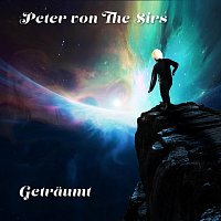 Peter von the Sirs – Geträumt