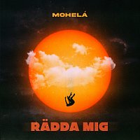 Mohelá – Radda mig