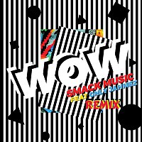 Smack Music, OnlyJahmez – Wow [Remix]