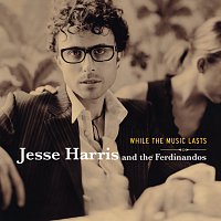 Jesse Harris – While The Music Lasts