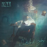 Hozier – Wasteland, Baby! FLAC