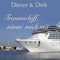 Dieter & Dirk – Traumschiff, nimm’ mich mit