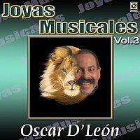 Oscar D'León – Joyas Musicales: El León de la Salsa, Vol. 3