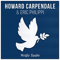 Howard Carpendale, Eric Philippi – Weisze Taube