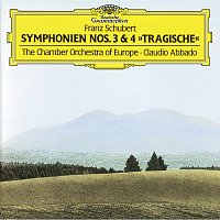 Chamber Orchestra Of Europe, Claudio Abbado – Schubert: Symphonies Nos.3 & 4 "Tragic"