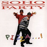 Soho Party – Pizza ...!