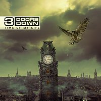 3 Doors Down – Time Of My Life