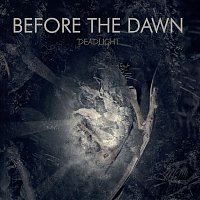 Before The Dawn – Deadlight