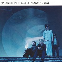 Speaker – Perfectly Normal Day