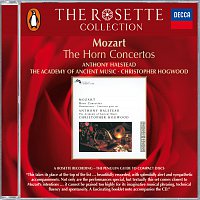 Anthony Halstead, The Academy of Ancient Music, Christopher Hogwood – Mozart: The Horn Concertos