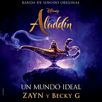 Zayn, Becky G – Un mundo ideal (Versión Créditos) [De "Aladdín"]