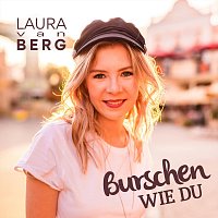 Laura Van Berg – Burschen wie Du