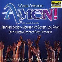 Erich Kunzel, Cincinnati Pops Orchestra, Jennifer Holliday, Maureen McGovern – Amen! A Gospel Celebration