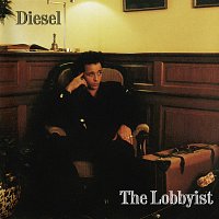 Diesel – The Lobbyist