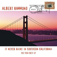 Albert Hammond – The Very Best Of - It Never Rains In Southern California
