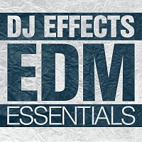 DJ Effects – EDM Essentials