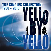 Yello – By Yello [The Singles Collection 1980-2010]