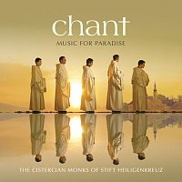 The Cistercian Monks of Stift Heiligenkreuz – Chant - Music For Paradise