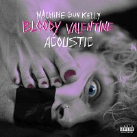 mgk, Travis Barker – bloody valentine [Acoustic]