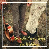 Různí interpreti – Acoustic Cover Songs for Weddings