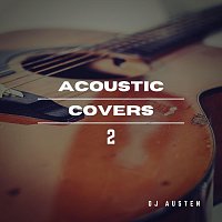 OJ Austen – Acoustic Covers 2