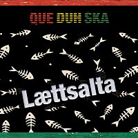 QueDuhSka – Laettsalta
