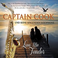 Captain Cook und seine singenden Saxophone – Love Me Tender