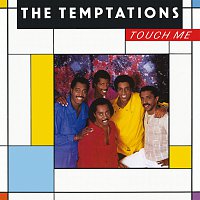 The Temptations – Touch Me