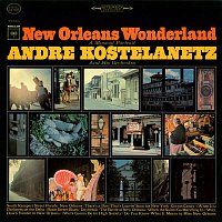 Andre Kostelanetz & His Orchestra – New Orleans Wonderland