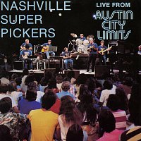 Nashville Super Pickers – Live From Austin City Limits