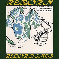 Johnny Griffin – The Congregation (HD Remastered)