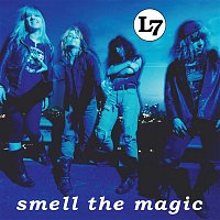 L7 – Smell the Magic (Remastered)