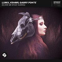 LUM!X, KSHMR, Gabry Ponte – Scare Me (feat. Karra)