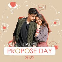 Různí interpreti – Happy Propose Day 2022