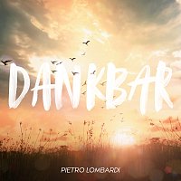 Pietro Lombardi – Dankbar