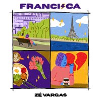 Zé Vargas – Francisca