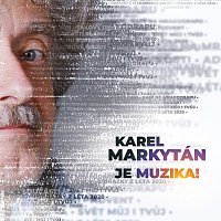 Karel Markytán – Je muzika! CD
