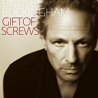 Lindsey Buckingham – Gift Of Screws