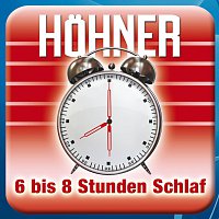Hohner – 6 Bis 8 Stunden Schlaf