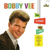 Bobby Vee – With Strings And Things