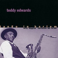 Teddy Edwards – Tango In Harlem